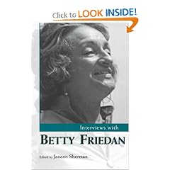 Interviews with Betty Friedan (Conversations With Public Intellectuals)