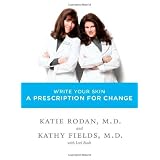 Write Your Skin a Prescription for Change