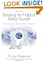 Breaking The Habit of Being Yourself