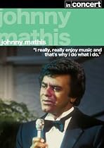 Johnny Mathis - In Concert [2007]