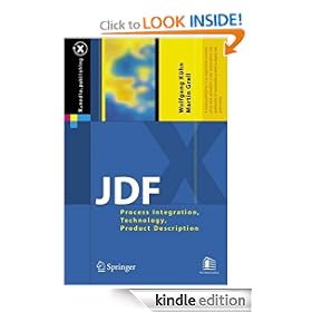 JDF: Process Integration, Technology, Product Description (X.media.publishing)