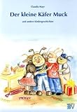 Der kleine K&auml;fer Muck: und andere Kindergeschichten