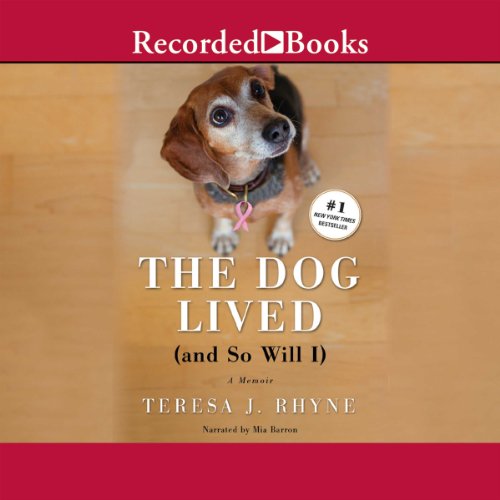 The Dog Lived (And So Will I) The Dog Lived (And So Will I)