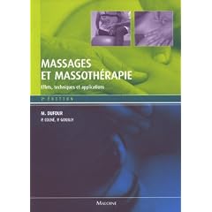 Massages et massoth�rapie : Effets, techniques et applications