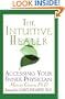 The Intuitive Healer: Accessing Your Inner Physician