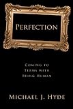 Perfection : coming to terms with being human