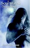 Soul Mates: Deceptions