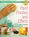 Paint and Paint Finishes Pb (Decorate Your Home)