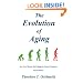 The Evolution of Aging
