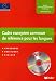 Cadre europ�en commun de r�f�rence pour les langues : apprendre, enseigner, �valuer (1DVD)