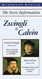 Zwingli and Calvin