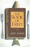 The Book of Fred: A Novel