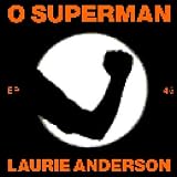  : O Superman