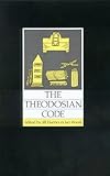 The Theodosian Code : studies in the imperial law of late antiquity