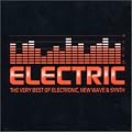 Electric - Very Best of Electronic, New Wave & Synth