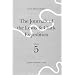 The Journals of the Lewis and Clark Expedition, Volume 5: July 28-November 1, 1805