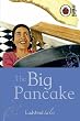 The Big Pancake: Ladybird Tales