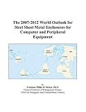 Review ICON Group International, Inc.  / The 2007-2012 World Outlook for Steel Sheet Metal Enclosures for Computer and Peripheral Equipment