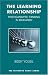 The Learning Relationship: Psychoanalytic Thinking in Education (Tavistock Clinic)