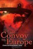 Last Convoy to Europe