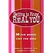 Getting to Know the Real You: 50 Fun Quizzes Just for Girls