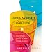 Compassionate Coaching: How to Heal Your Life and Make Miracles Happen