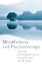 Mindfulness and Psychotherapy