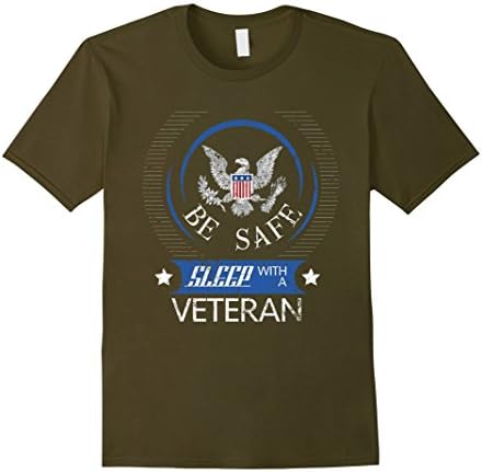 Men's Veteran Gift Tshirt-Be Safe, Sleep With A Veteran Funny T Large Olive