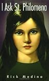 I Ask St. Philomena