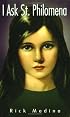I Ask St. Philomena