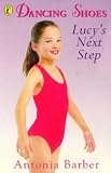 Lucy's Next Step (Dancing Shoes)