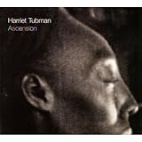 Ascension by Harriet Tubman [2011]