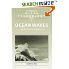 Ocean Waves: The Stochastic Approach (Cambridge Ocean Technology Series) by  Michel K. Ochi