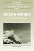 Ocean Waves: The Stochastic Approach (Cambridge Ocean Technology Series)