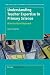 Understanding Teacher Expertise in Primary Science: A Sociocultural Approach (New Directions in Mathematics and Science Education)