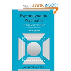 Psychodynamic Psychiatry in Clinical Practice (4th Edition)