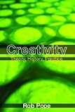 Creativity: Theory, History, Practice