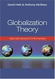 Globalization Theory: Approaches and Controversies