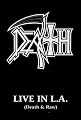 Live in L.A.: Death & Raw