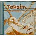 Taksim - The Art of Arabian Solos
