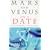 Mars and Venus on a Date: 5 Steps to Success in Love and Romance