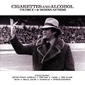Cigarettes and Alcohol Vol. 2