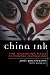 China Ink: The Changing Face of Chinese Journalism (Asian Voices)