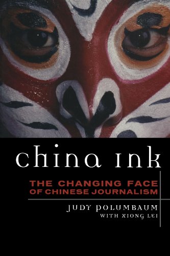 Textbook - China Ink: The Changing Face of Chinese Journalism (Asian Voices)