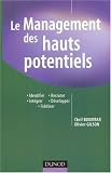 Revue Dunod  / Le management des hauts potentiels : Identifier, recruter, intégrer, développer, fidéliser