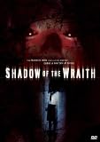 Shadow Of The Wraith [DVD]