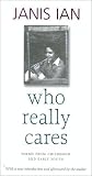 Who Really Cares: Poems From Childhood and Early Youth Who Really Cares: Poems From Childhood and Early Youth