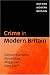 Crime in Modern Britain (Oxford Modern Britain)