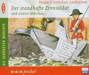 Der standhafte Zinnsoldat und andere Märchen. CD