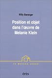 Position et objet dans l oeuvre de Mélanie klein